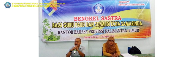 Kantor Bahasa Kaltim Gelar Bengkel Sastra “Dongeng”