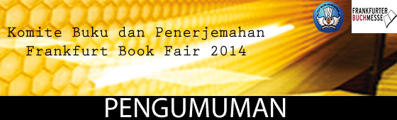 Pengumuman Hasil Penilaian Terjemahan Tahap I Frankfurt Book Fair 2014