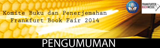 Pengumuman Hasil Penilaian Terjemahan Tahap II Program Subsidi Penerjemahan Frankfurt Book Fair 2014