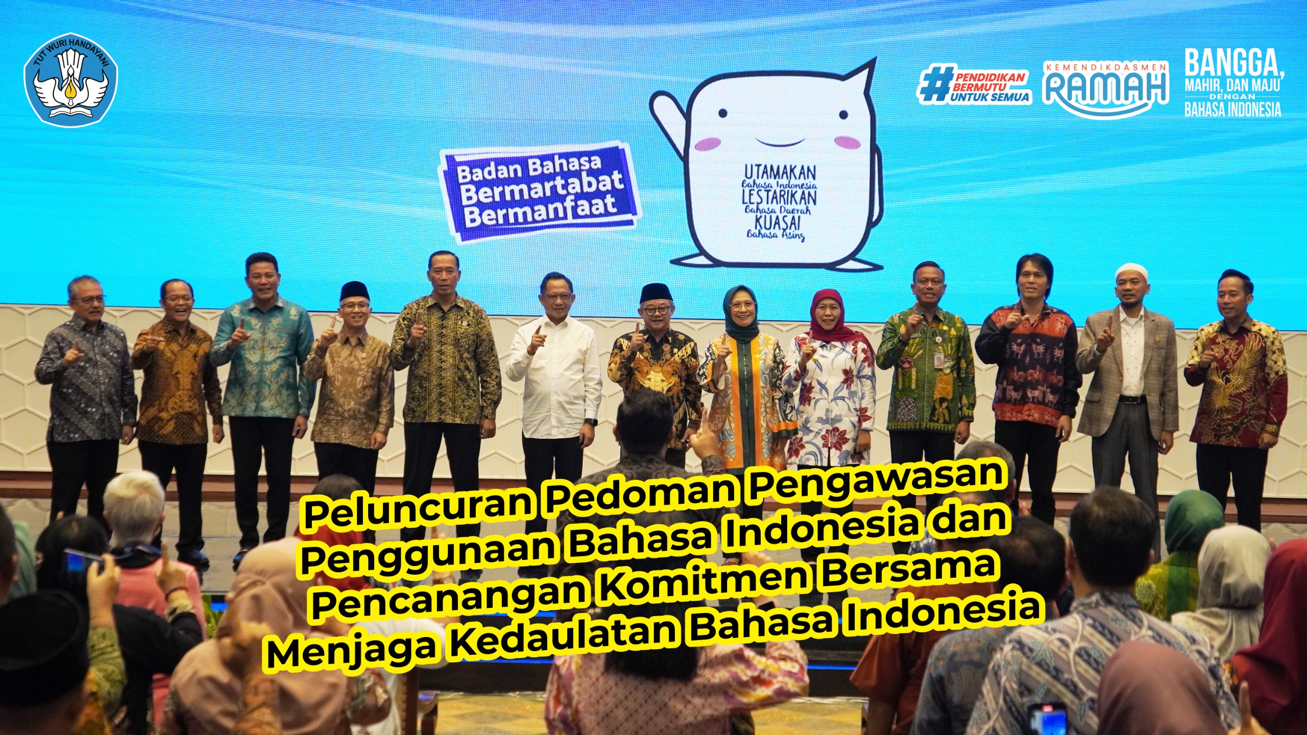 Peluncuran Permendikdasmen 2025: Perkuat Identitas Bangsa dengan Menegakkan Kedaulatan Bahasa Indonesia
