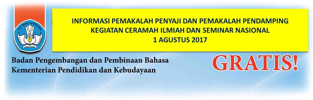 Informasi Pemakalah Penyaji dan Pemakalah Pendamping Kegiatan Ceramah Ilmiah dan Seminar Nasiona